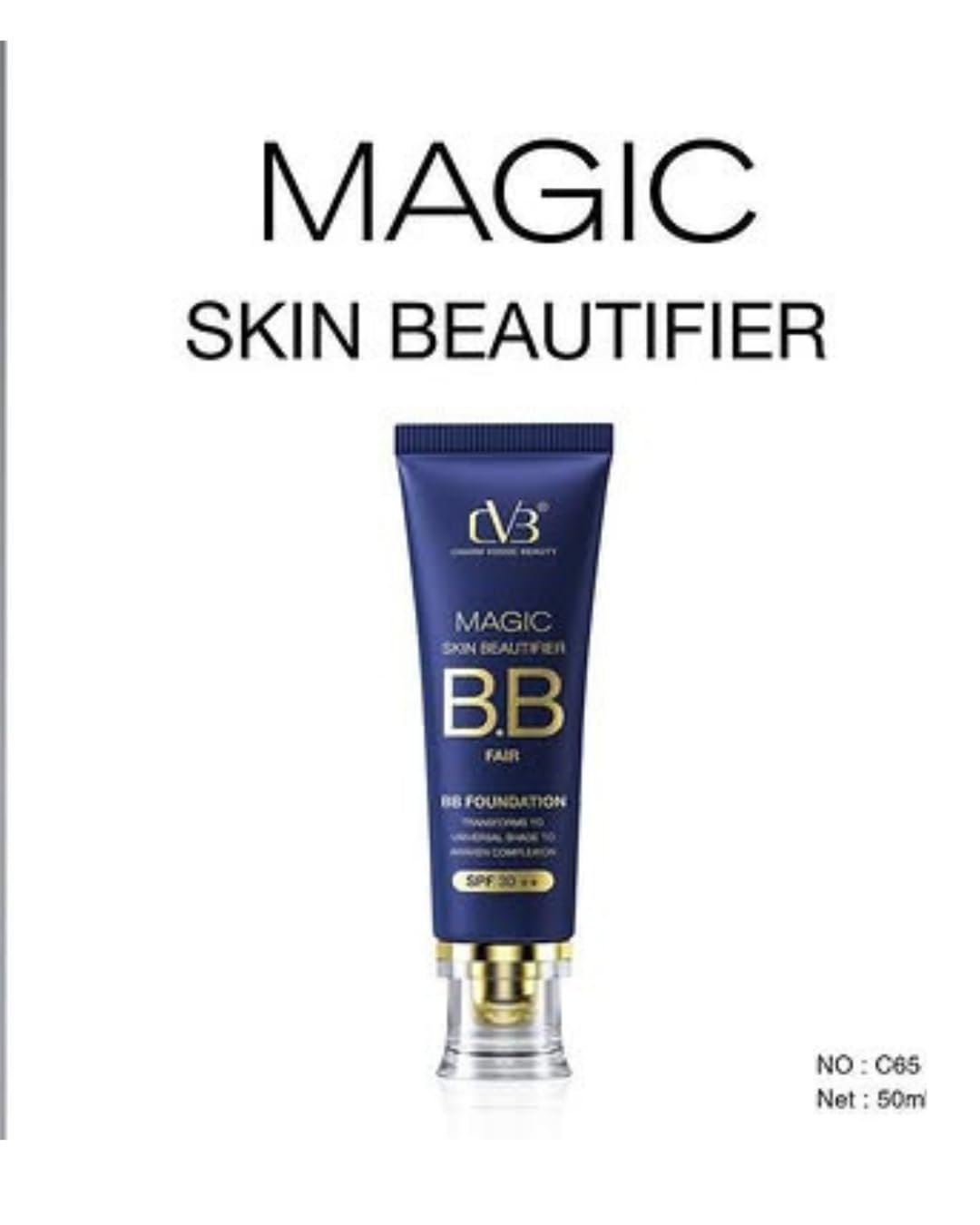 CVB C65 Magic Skin Beautifier BB Fair Cream for Complexion Enhancer, Matte BB Foundation for Face Make-up, Skin Hydration with SPF 30 ++ (01 White Ivory) - Image 2